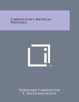 Carrington's Mystical Writings 0766147738 Book Cover