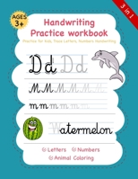 Handwriting Practice Workbook: Trace Letters of The Alphabet with Words and Numbers, Reading and Writing Practice Made easy, for Preschool, Pre K, and Kindergarten Kids Ages 3-5 B08D51CJNX Book Cover