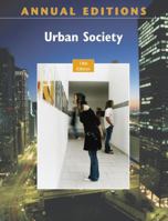 Annual Editions: Urban Society, 15/e 0078136121 Book Cover