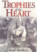 Trophies of the Heart 1586670123 Book Cover