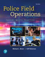 Police Field Operations: Theory Meets Practice 0205508286 Book Cover