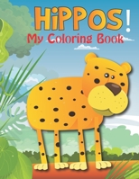 Hippos! My Coloring Book B0924125NT Book Cover