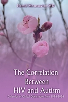 THE CORRELATION OF HIV AND AUTISM 1965360068 Book Cover