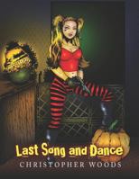 Last Song and Dance 1730930867 Book Cover