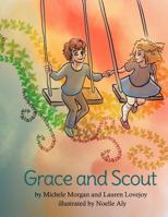 Grace and Scout 1976292727 Book Cover