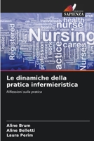 Le dinamiche della pratica infermieristica (Italian Edition) 6206460630 Book Cover