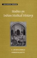 Studies on Indian Medical History (Indian Medical Tradition) 8120817680 Book Cover