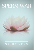 Sperm war- The making of the Guru 1838229426 Book Cover