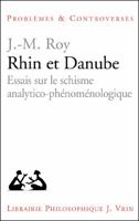 Rhin Et Danube: Essais Sur Le Schisme Analytico-Phenomenologique 2711622843 Book Cover