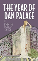 The Year of Dan Palace B0FMPJYHJG Book Cover