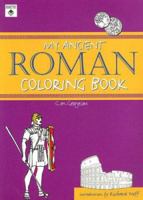 My Ancient Roman Coloring Book (Ancient Coloring Books) 0785820639 Book Cover