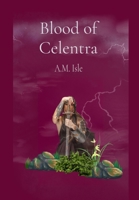 Blood of Celentra B0GQDH242G Book Cover
