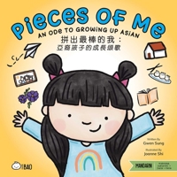 Pieces of Me - Traditional: An Ode to Asian American Kids (Bitty Bao) (English and Mandarin Chinese Edition) 1958833703 Book Cover