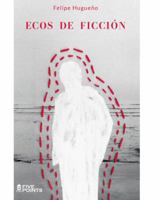 Ecos de ficción B0GP6P2P9R Book Cover