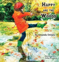 Happy are the Woods 1732606234 Book Cover