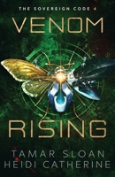 Venom Rising: The Sovereign Code 0645199796 Book Cover