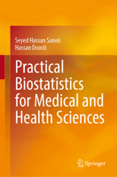 Practical Biostatistics for Medical and Health Sciences 9819730821 Book Cover