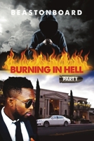 Burning in Hell: Part 1 1636611575 Book Cover