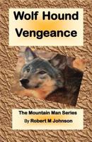 Wolf Hound Vengeance 147521801X Book Cover