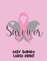 Survivor: 100 Easy Puzzles in Large Print Cancer Awareness 1700160788 Book Cover