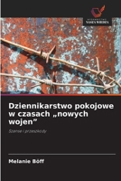Dziennikarstwo pokojowe w czasach "nowych wojen" (Polish Edition) 6209581803 Book Cover
