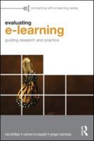 Evaluating E-Learning: Guiding Research and Practice 0415881943 Book Cover