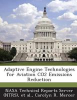 Adaptive Engine Technologies for Aviation CO2 Emissions Reduction 1287236901 Book Cover