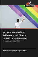La rappresentazione dell'amore nei film con tematiche omosessuali (Italian Edition) 6209155669 Book Cover