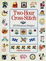 Two-Hour Cross-Stitch: 515 Fabulous Designs 0806909528 Book Cover