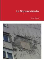 La Sopravvissuta 1716873061 Book Cover
