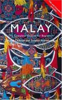 Colloquial Malay: The Complete Course for Beginners (Colloquial Series (Book Only)) 0415110122 Book Cover