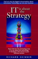 It Is About the Strategy 1413490131 Book Cover