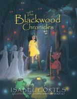 The Blackwood Chronicles 1524542512 Book Cover