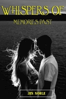 Whispers of Memories Past B08ZW6N8DV Book Cover