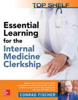 Top Shelf: Essential Learning for the Internal Medicine Clerkship 1259644766 Book Cover