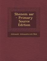 Shenem aar - Primary Source Edition 1293337560 Book Cover