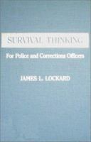 Survival Thinking: For Police and Corrections Officers 0398057281 Book Cover