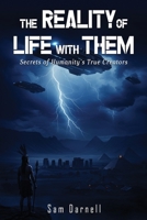 The Reality of Life with Them B0G6SWF4QC Book Cover