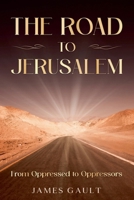The Road to Jerusalem B0GBLNJLF6 Book Cover