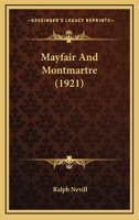 Mayfair and Montmartre 0548859159 Book Cover