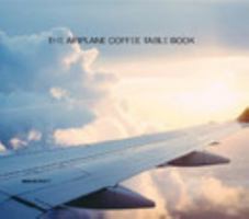 THE AIRPLANE COFFEE TABLE BOOK 1367661285 Book Cover