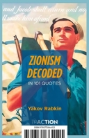 Zionism Decoded in 101 Quotes 1771864125 Book Cover