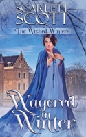 Wagered in Winter 1659790069 Book Cover