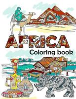 Africa Coloring Book: Adult Colouring Fun, Stress Relief Relaxation and Escape 1912675242 Book Cover