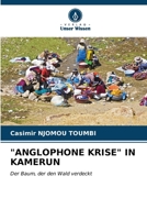 "Anglophone Krise" in Kamerun (German Edition) 6206677850 Book Cover