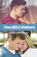 Deceitful Matters 1721634185 Book Cover