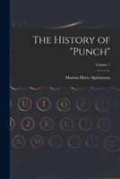 The History Of "punch", Volume 1... 1018394400 Book Cover