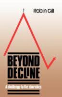 Beyond Decline: A Challenge to the Churches 0334000971 Book Cover