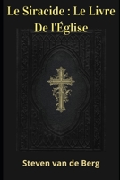 Le Siracide: Le Livre De l'?glise B0915V5GGD Book Cover