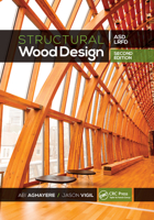 Structural Wood Design: Asd/LRFD 0367875624 Book Cover